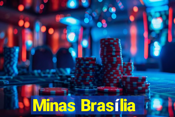 Minas Brasília