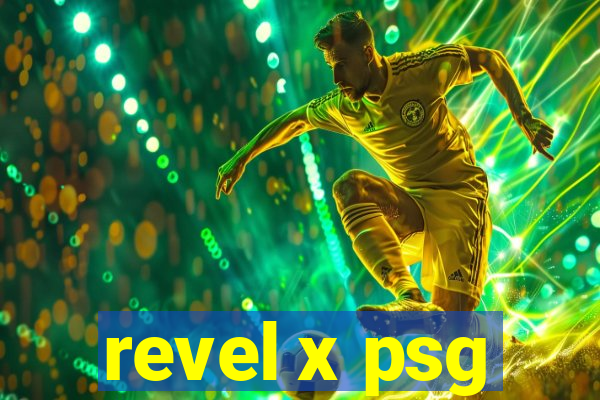 revel x psg