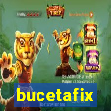 bucetafix