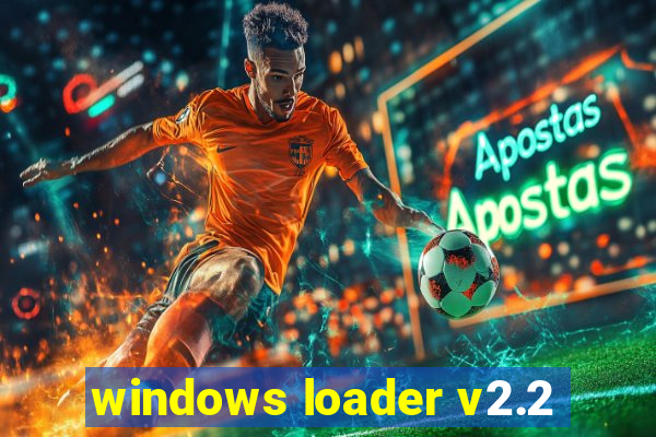 windows loader v2.2