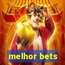 melhor bets