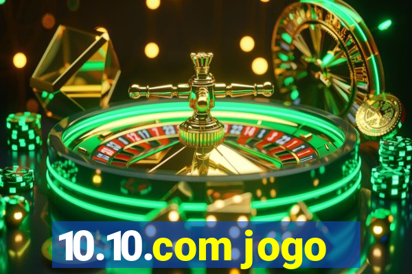 10.10.com jogo