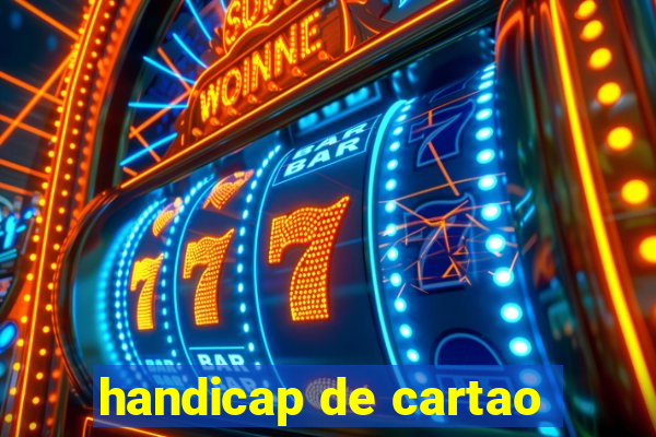 handicap de cartao