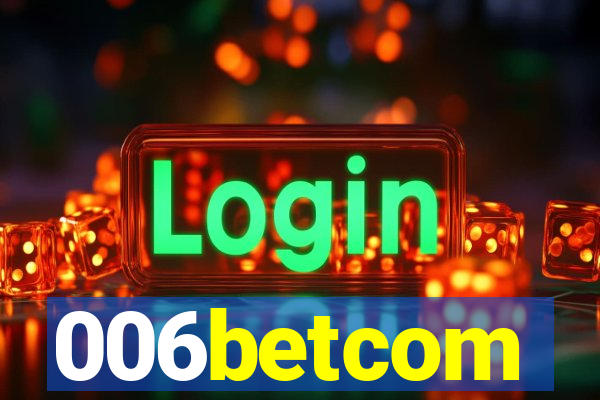 006betcom