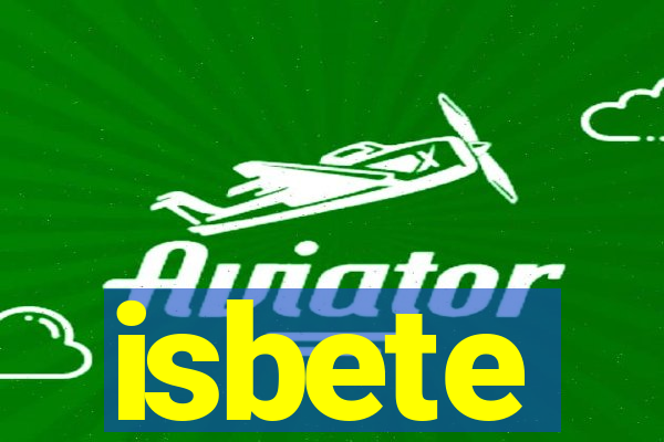 isbete