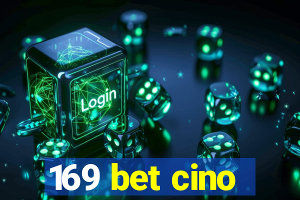 169 bet cino