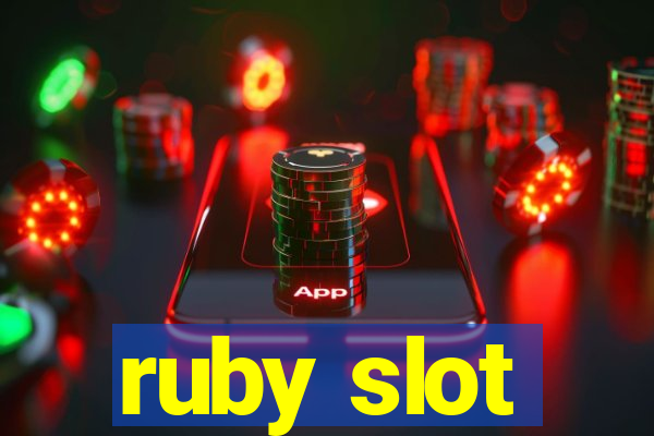 ruby slot