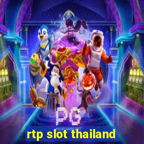 rtp slot thailand