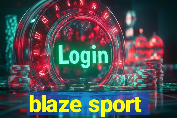 blaze sport