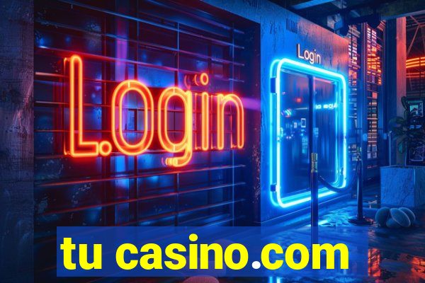 tu casino.com