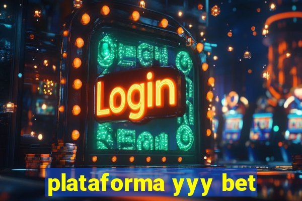 plataforma yyy bet