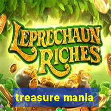 treasure mania