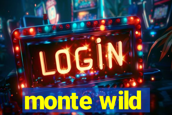 monte wild