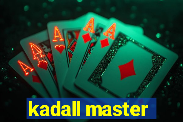 kadall master