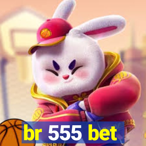 br 555 bet