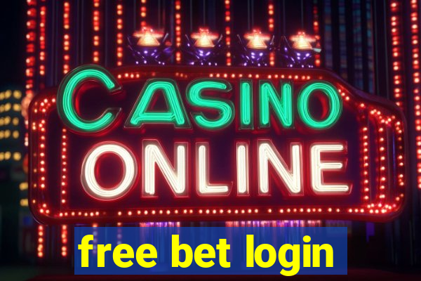 free bet login