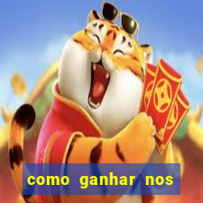 como ganhar nos jogos online