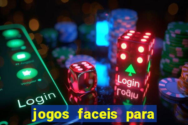 jogos faceis para ganhar dinheiro