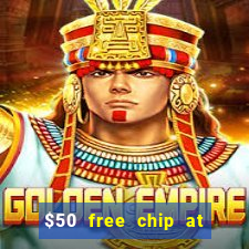 $50 free chip at lucky creek casino