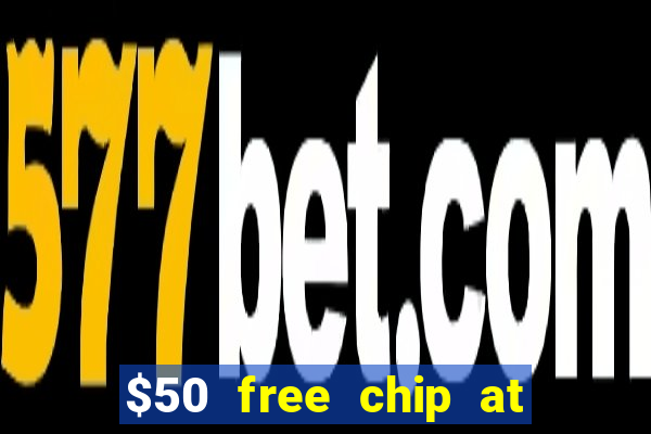 $50 free chip at lucky creek casino