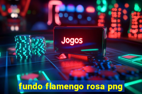 fundo flamengo rosa png