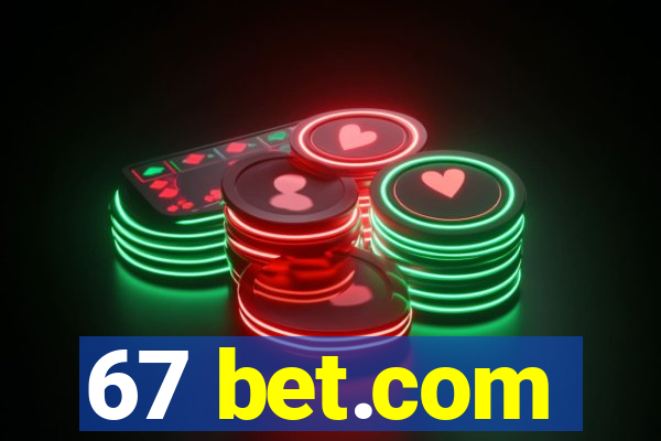 67 bet.com