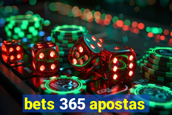 bets 365 apostas