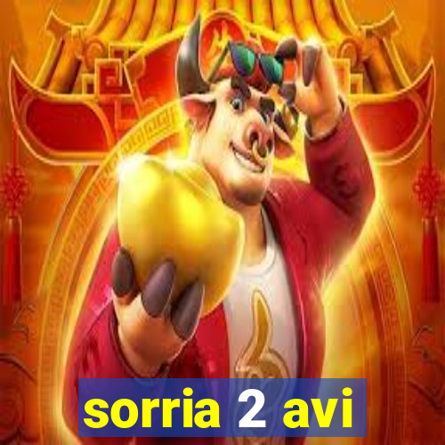 sorria 2 avi