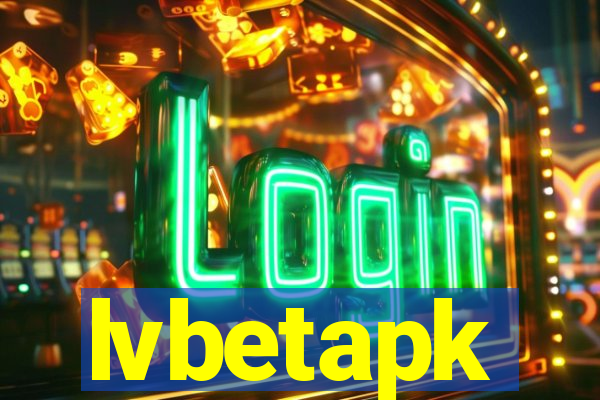 lvbetapk