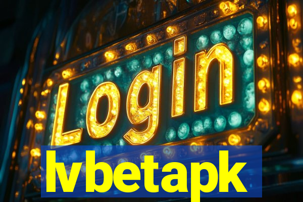 lvbetapk