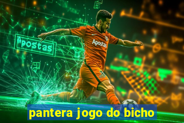 pantera jogo do bicho