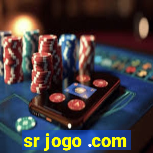 sr jogo .com