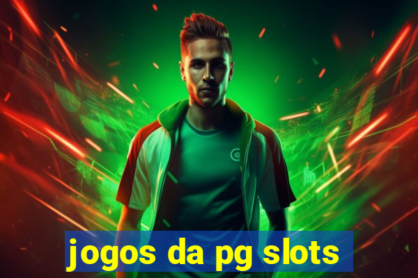 jogos da pg slots