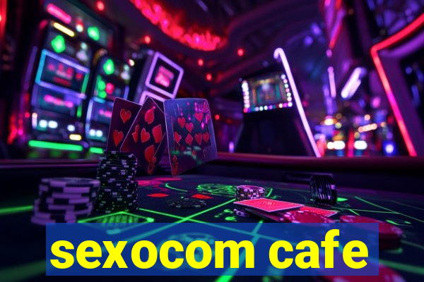 sexocom cafe