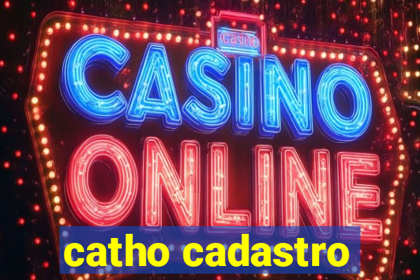 catho cadastro