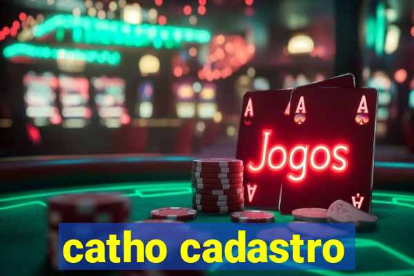 catho cadastro