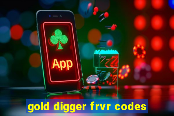 gold digger frvr codes