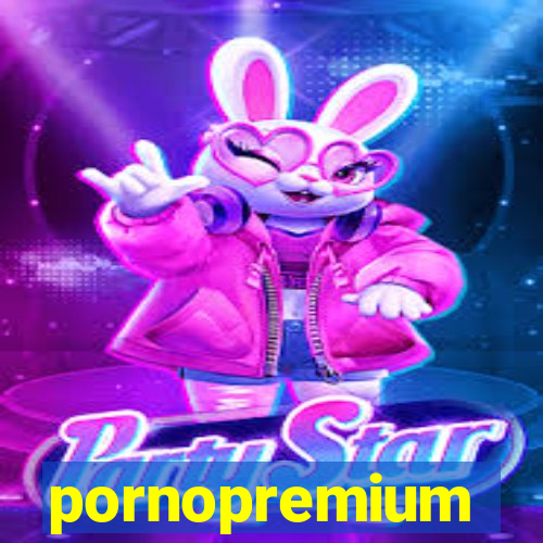 pornopremium