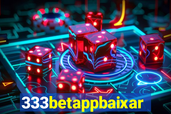 333betappbaixar