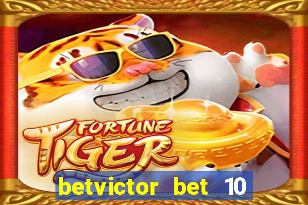 betvictor bet 10 get 40 terms