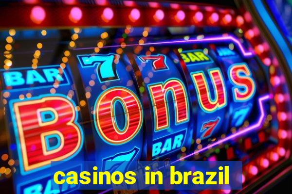 casinos in brazil