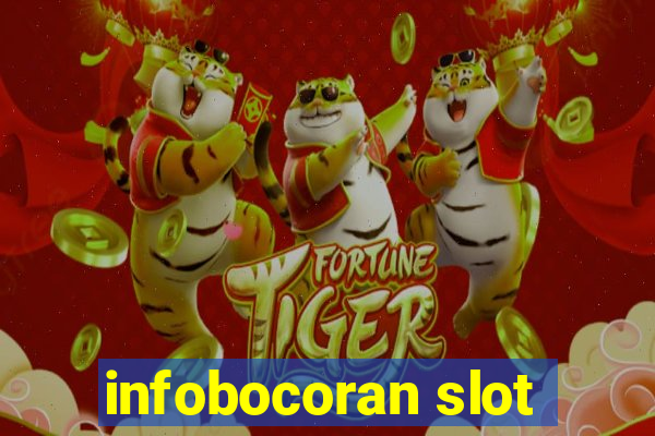 infobocoran slot