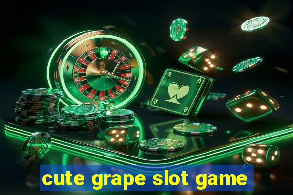 cute grape slot game