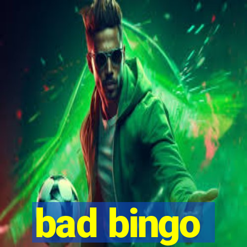 bad bingo