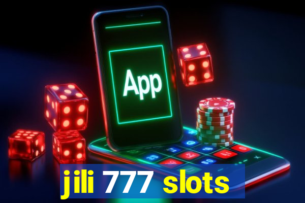 jili 777 slots