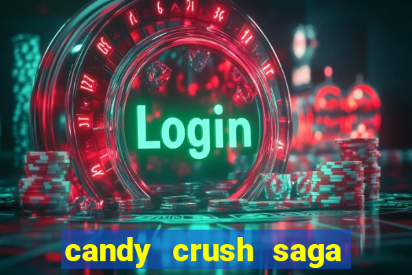 candy crush saga para jogar