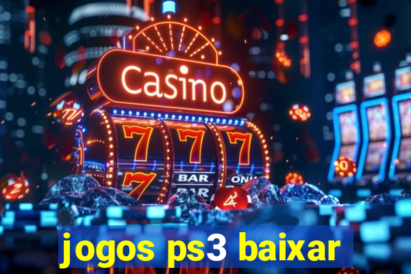 jogos ps3 baixar