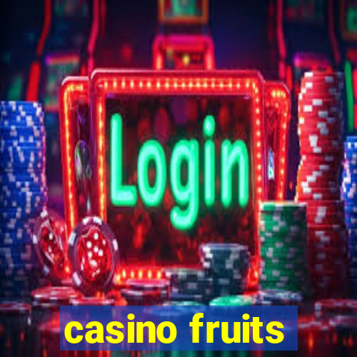 casino fruits