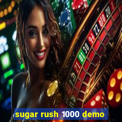 sugar rush 1000 demo