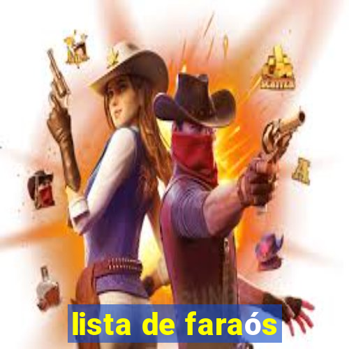 lista de faraós